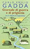 Giornale di guerra e di prigionia. Con il «Diario di Caporetto»