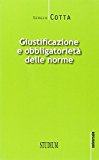 Giustificazione e obbligatorietà delle norme