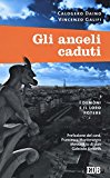 Gli angeli caduti. I demoni e il loro potere