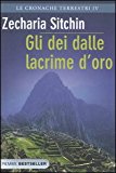 Gli dei dalle lacrime d'oro. Le cronache terrestri: 4