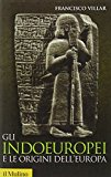 Gli indoeuropei e le origini dell'Europa