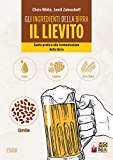 Gli ingredienti della birra: il lievito. Guida pratica alla fermentazione della birra