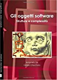 Gli oggetti software: strutture e complessità