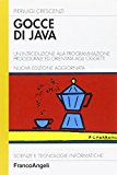 Gocce di Java. Un’introduzione alla programmazione procedurale ed orientata agli oggetti