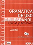 Gramatica de uso del español actual. Teoria y practica. Solucionario