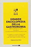 Grande enciclopedia della gastronomia