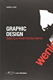 Graphic design. Guida alla progettazione grafica