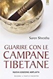 Guarire con le campane tibetane