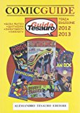 Guida Tesauro. Comic guide 2012. Disegni originali