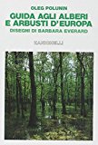 Guida agli alberi e arbusti d’Europa