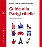 Guida alla Parigi ribelle