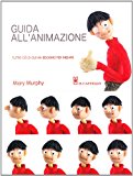 Guida all'animazione. Tutto ciò di cui hai bisogno per iniziare