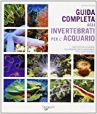 Guida completa agli invertebrati per l’acquario