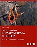 Guida completa all’arrampicata su roccia