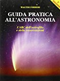 Guida pratica all’astronomia