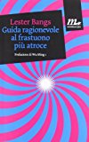 Guida ragionevole al frastuono più atroce