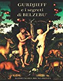 Gurdjieff e i segreti di Belzebù