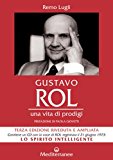 Gustavo Rol. Una vita di prodigi. Con CD Audio
