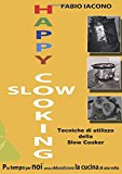 HAPPY SLOW COOKING