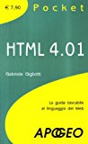 HTML 4.01. La guida tascabile al linguaggio di programmazione