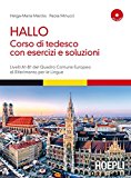 Hallo! Corso di tedesco con esercizi e soluzioni. A1-B1. Con 2 CD Audio