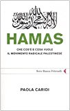 Hamas. Che cos’è e cosa vuole il movimento radicale palestinese