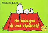 Ho bisogno di una vacanza! Celebrate Peanuts 60 years: 27