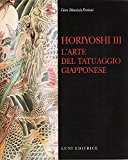 Horiyoshi III. L’arte del tatuaggio giapponese