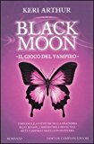 IL GIOCO DEL VAMPIRO. BLACK MOON