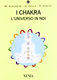 I chakra. L'universo in noi