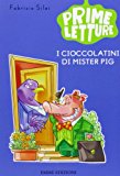 I cioccolatini di Mister Pig