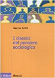 I classici del pensiero sociologico