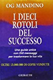 I dieci rotoli del successo