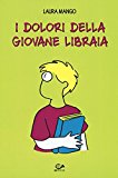 I dolori della giovane libraia: 1