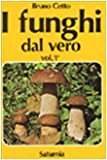 I funghi dal vero: 1