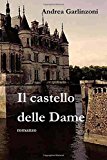 Il Castello Delle Dame