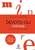 Il Devoto-Oli minore. Vocabolario della lingua italiana