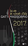 Il Gatti Massobrio 2017, taccuino dei ristoranti d'Italia
