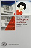 Il Giappone moderno. Una storia politica e sociale