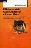 Il Noto Servizio Giulio Andreotti E Il Caso Moro