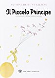 Il Piccolo Principe. Ediz. illustrata