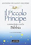 Il Piccolo Principe commentato con la Bibbia