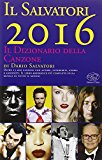 Il Salvatori 2016. Il dizionario della canzone