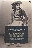 Il Sangue Del Sud. Antistoria Del R