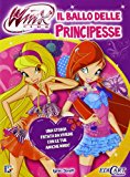 Il ballo delle principesse. Winx club