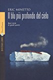 Il blu più profondo del cielo. Brevi storie di grandi uomini