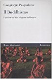 Il buddhismo. I sentieri di una religione millenaria