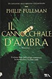 Il cannocchiale d'Ambra. Queste oscure materie: 3