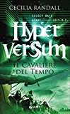 Il cavaliere del tempo. Hyperversum: 3