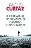 Il cercatore, lo scampato, l'astuto, il sognatore. Storie di patriarchi e di matriarche